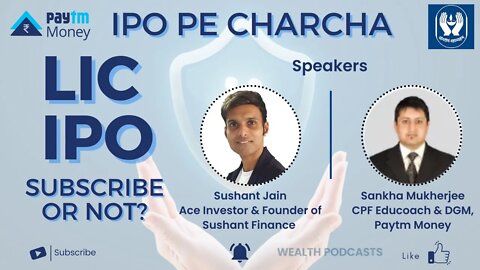 LIC IPO - Complete Insight | IPO PE CHARCHA | Wealth Podcasts