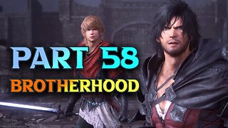 FF16 Brotherhood - Final Fantasy XVI Walkthrough Part 58