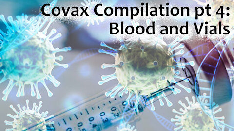 Covax Compilation 04: Blood and Vials