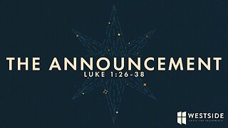 The Announcement | Pastor Abram Thomas