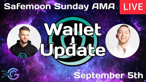 Safemoon Wallet Update Twitter Space AMA Livestream - September 5th