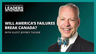 America's Turmoil will be Canada's Strife | Jeffrey Tucker