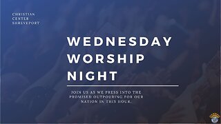 Wednesday Night Worship | 11/16/2022