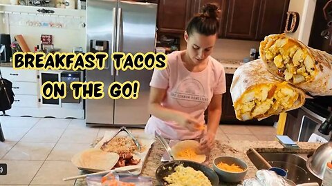 On-the-Go Breakfast: Meal Prep Breakfast Tacos on the Blackstone Grill