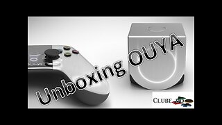 OUYA: Unboxing - PT-BR