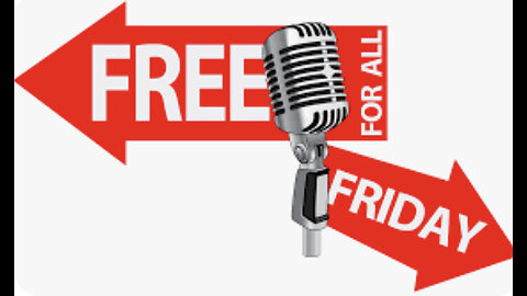 Free for all Friday 1-12-24