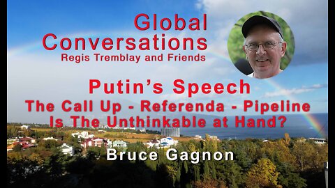 Bruce Gagnon - Putin's Speech - The Callup, Referenda, Pipeline - America's Goal in Russia