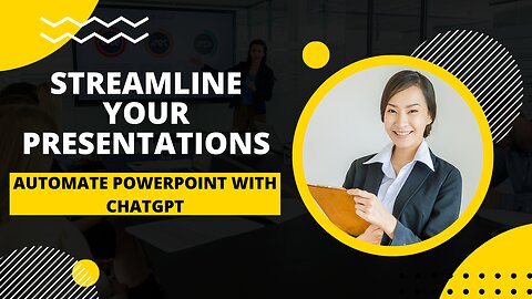 Streamline Your Presentations || Automate PowerPoint with ChatGPT