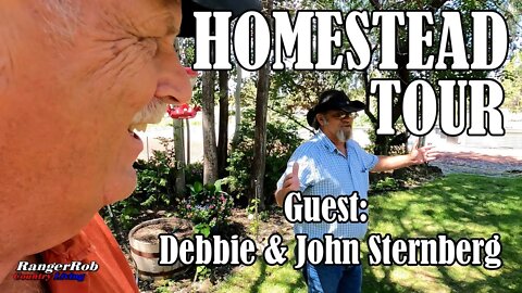 Central Oregon Homestead Guest Tour, With Debbie & John Sternberg