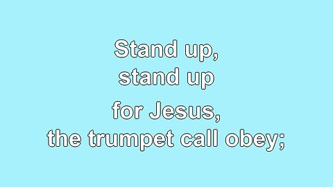 Stand up, Stand up for Jesus V3