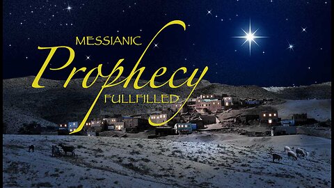 Messianic Prophecies: A Circumstantial Argument (Part 1)- Messiah's Birth in Isaiah 7:14 & Micah 5:2