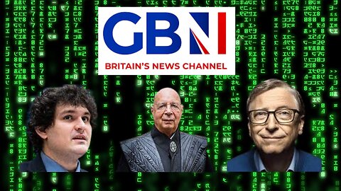 The matrix comes for GB news #wef2023