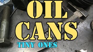 OIL CANS - They are Fun to Collect and put back into Service