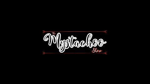 The MYSTACHOO Show ep145 #ORIENTATION