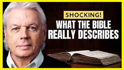 David Icke: You will never see the bible in the same light again!