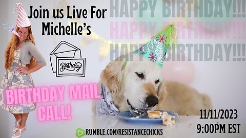 Michelle's Birthday Party Mail Call!!! LIVE