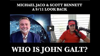 JACO W/ SCOTT BENNETT 9/11- beginning of the breakdown of America N2 worldwide pariah THX John Galt