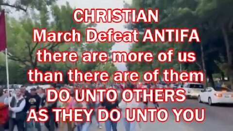 CHRISTIAN March Defeat ANTIFA