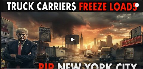 EVERY Truck CARRIER Freeze Loads to NYC After Trump's $355M Ruling | Food Shortages Coming