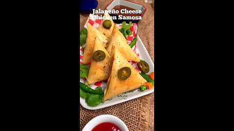 Jalapeño Cheese Chicken Samosas with easy Samosa folding technique | #chickensamosas #samosa