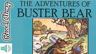The Adventures of Buster Bear by Thornton W. Burgess -- Read Aloud Books for Children-- #Audiobooks