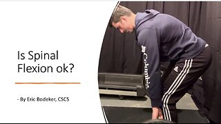 Is Spinal Flexion ok?