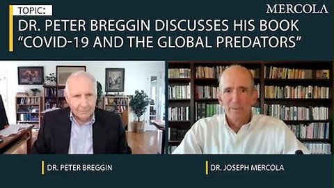 Dr. Peter Breggin: Psychological Perspective of the COVID Plandemic - 10/12/21