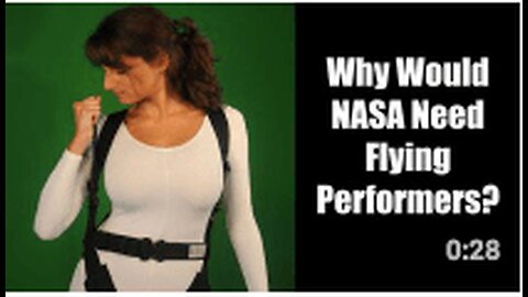 Why Would NASA Need Flying Performers?