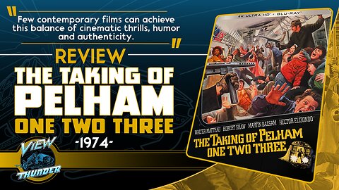 The Taking of Pelham One Two Three (1974) - Movie and 4K Blu-ray Review!