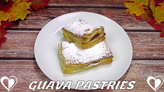Guava Pastries | Easy & Delicious Pastry Recipe TUTORIAL