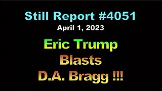 Eric Trump Blasts DA Bragg , 4051