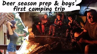 DEER SEASON PREP | Boys' first camping trip!