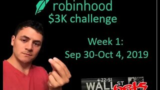 Robinhood $3K Challenge Week 1 I Wall Street Bets