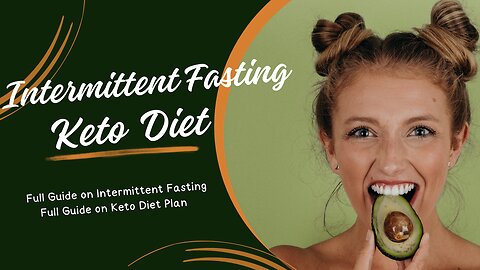 Complete Guide how to Start Intermittent Fasting & Keto Diet