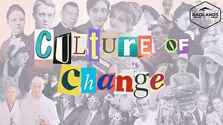 Culture of Change Ep 11: Ukraine & The Great Reset - Sun 6:00 PM ET -