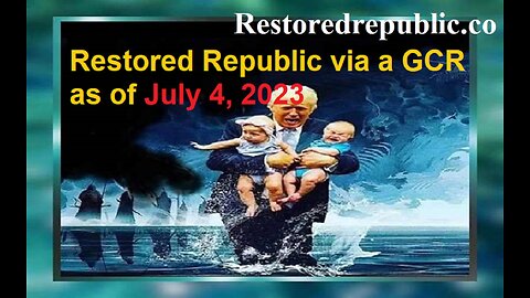 Restored Republic via a GCR as of July 4, 2023