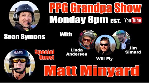 E133 - Matt Minyard - PPG Grandpas Paramotor Podcast