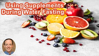 Should I Use Supplements During Medically Supervised Water Fasting?