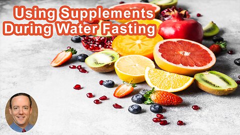 Should I Use Supplements During Medically Supervised Water Fasting?