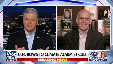 Sean Hannity | They think climate change should govern all of our lives: Victor Davis Hanson