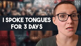 How God Made Me Speak in Tongues for 3 Days Straight