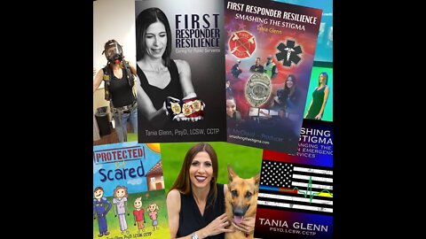 Ep. 29 Dr. Tania Glenn Mental Health and First Responders