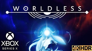 Worldless Demo Gameplay | Xbox Series X|S | 4K HDR (No Commentary Gaming)