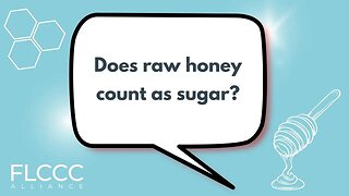 Does raw honey count as sugar?