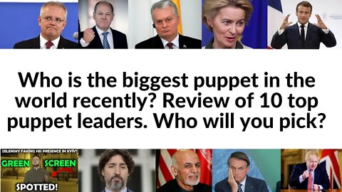 Who is the biggest puppet in the world recently? Review of 10 top puppet leaders. Who will you pick?