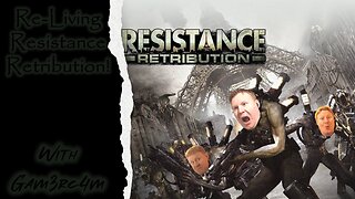 I Can’t Resist! – Resistance Retribution: Episode 2