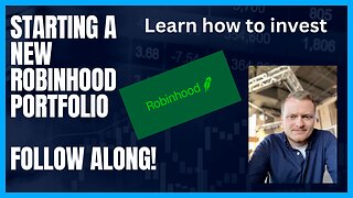 Starting a Robinhood Portfolio from Scratch! Learn to invest!