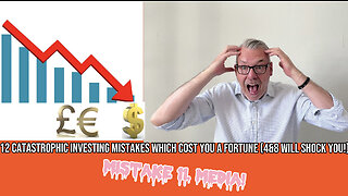 12 Catastrophic Mistakes Investors make which Cost YOU a Fortune. No11. Too much Media!