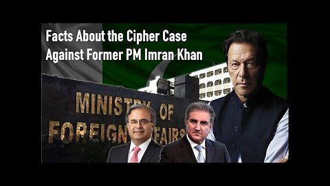 Fact about cipher case against former president of PAKISTAN