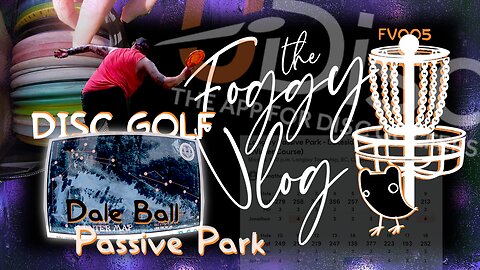 Foggy Vlog [005] Home Park Disc Golf